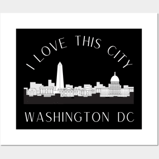 I love this city My home Washington DC USA city tall monument dc statehood Posters and Art